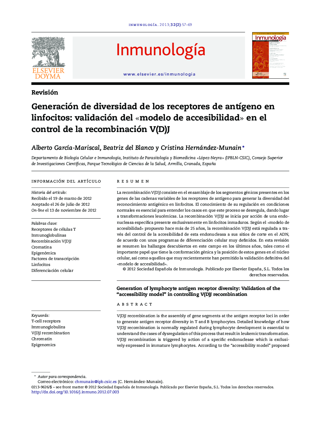 Generación de diversidad de los receptores de antÃ­geno en linfocitos: validación del Â«modelo de accesibilidadÂ» en el control de la recombinación V(D)J