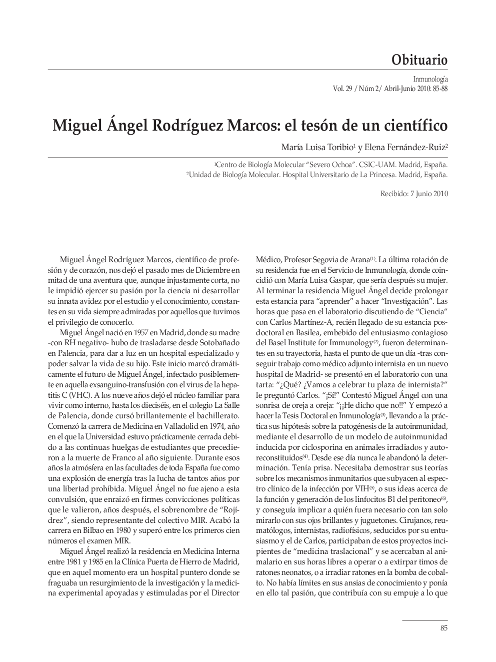 Miguel Ángel RodrÃ­guez Marcos: El tesón de un cientÃ­fico