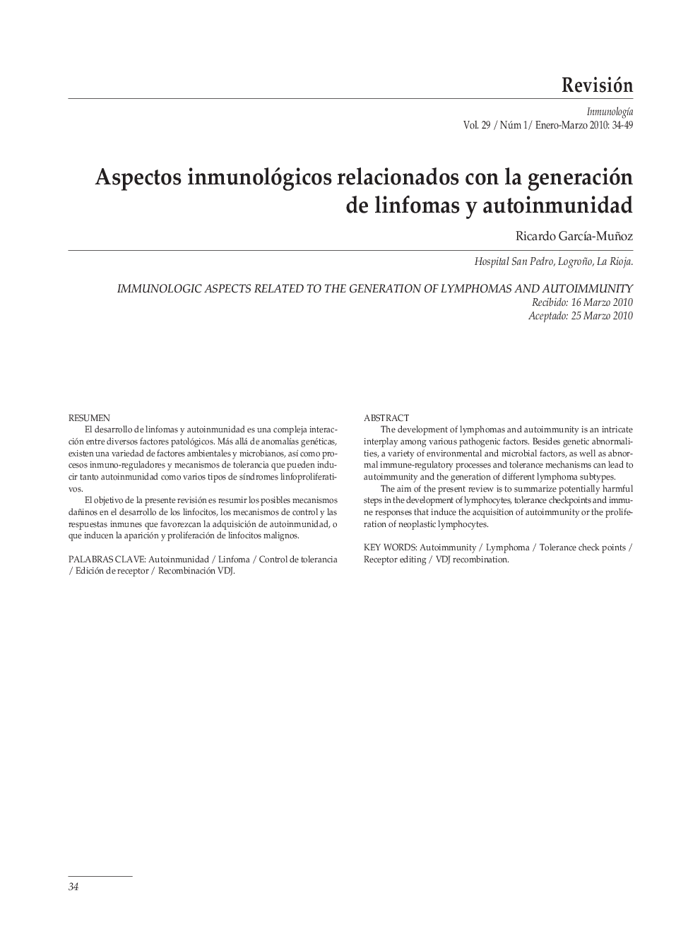 Aspectos inmunológicos relacionados con la generación de linfomas y autoinmunidad