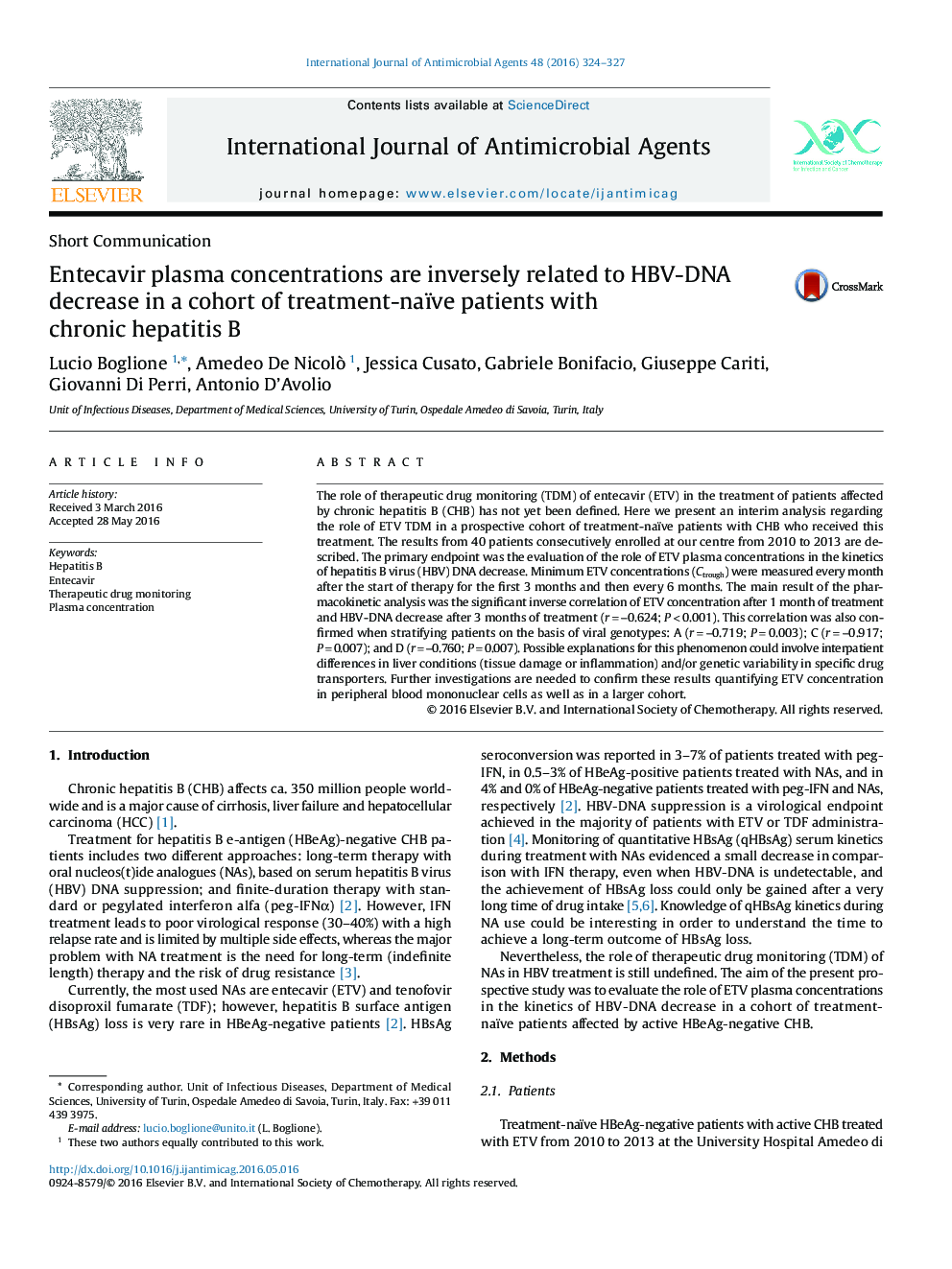 غلظت پلاسمای Entecavir به طور معکوس با کاهش HBV-DNA در یک گروه از بیماران مبتلا به هپاتیت مزمن B در ارتباط است 