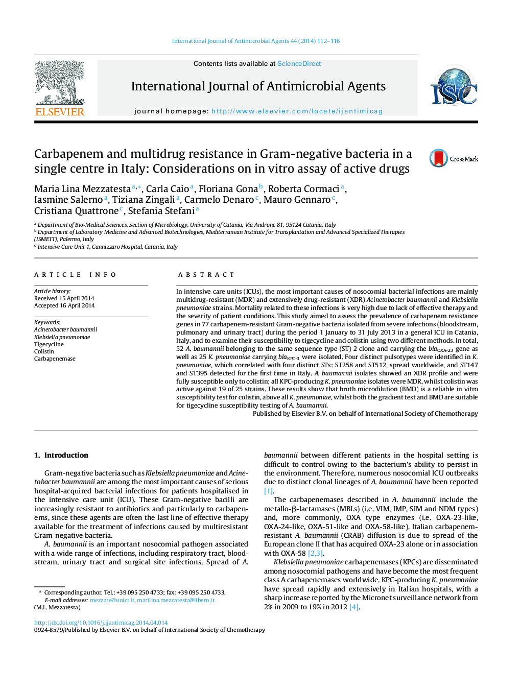 Carbapenem and multidrug resistance in Gram-negative bacteria in a single centre in Italy: Considerations on in vitro assay of active drugs