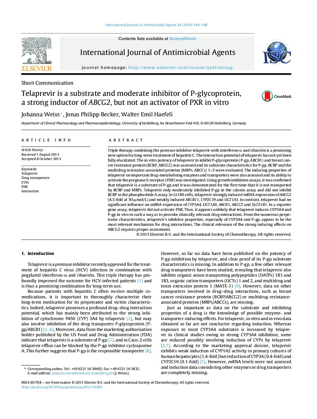 Telaprevir is a substrate and moderate inhibitor of P-glycoprotein, a strong inductor of ABCG2, but not an activator of PXR in vitro