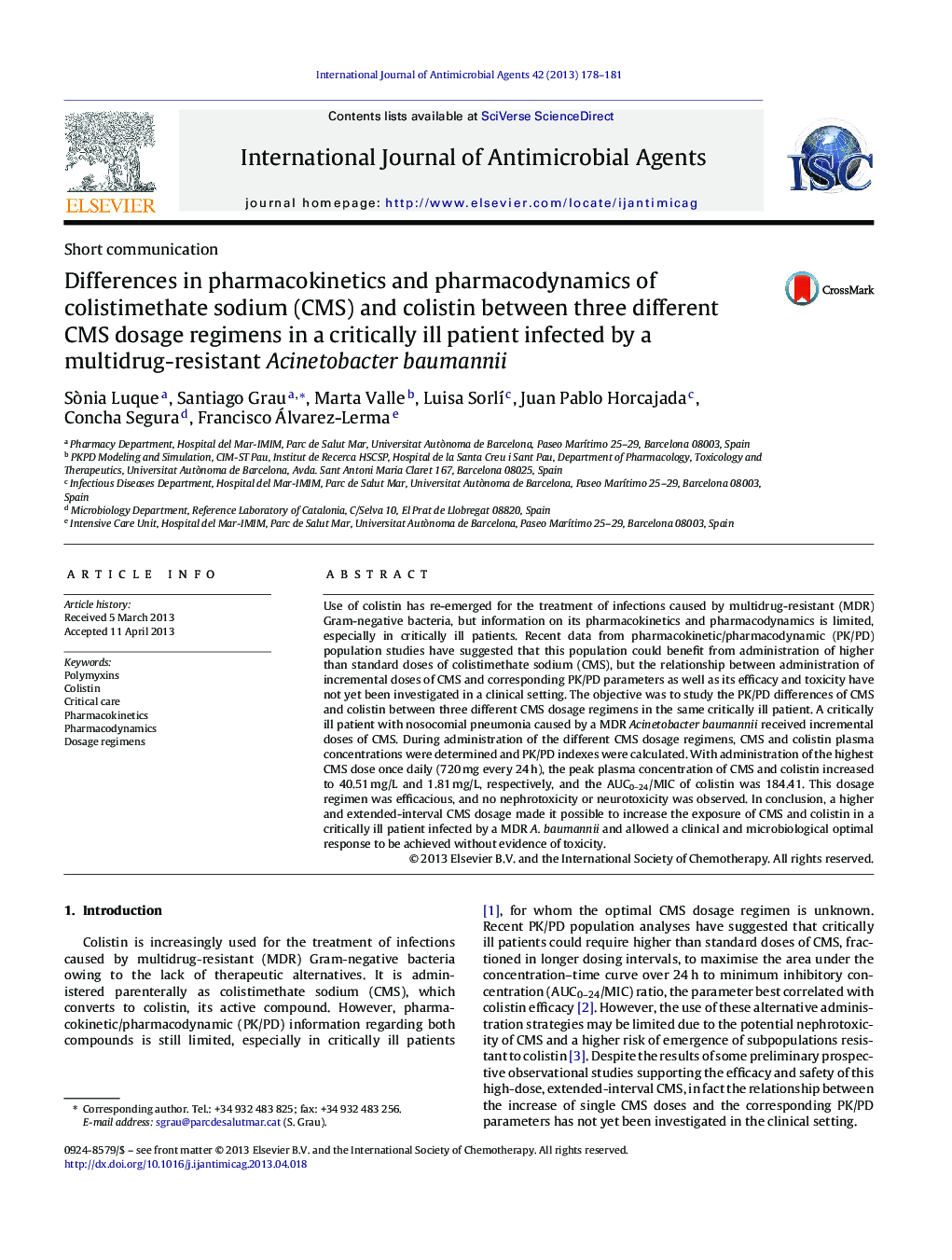 Differences in pharmacokinetics and pharmacodynamics of colistimethate sodium (CMS) and colistin between three different CMS dosage regimens in a critically ill patient infected by a multidrug-resistant Acinetobacter baumannii