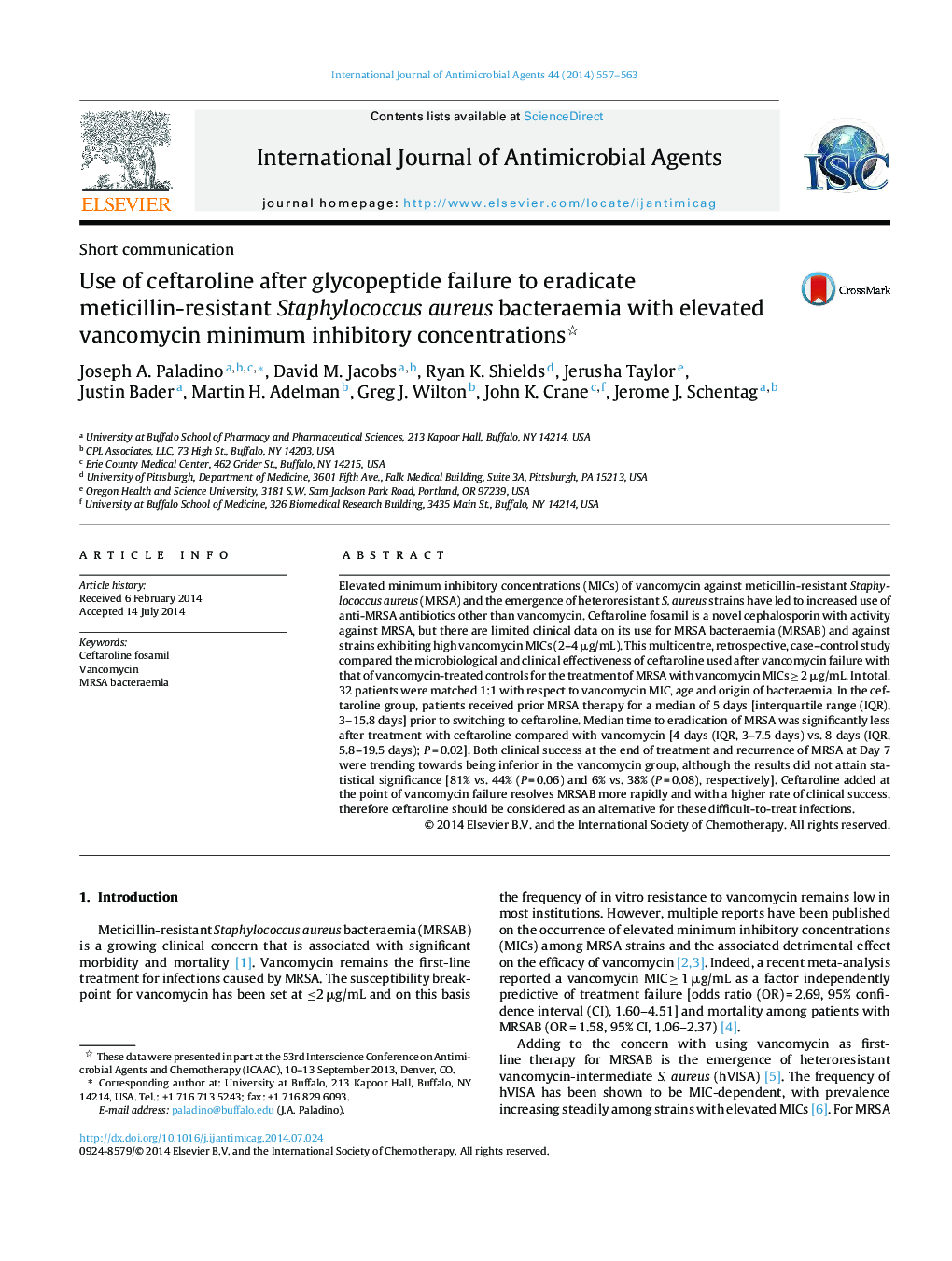 Use of ceftaroline after glycopeptide failure to eradicate meticillin-resistant Staphylococcus aureus bacteraemia with elevated vancomycin minimum inhibitory concentrations 