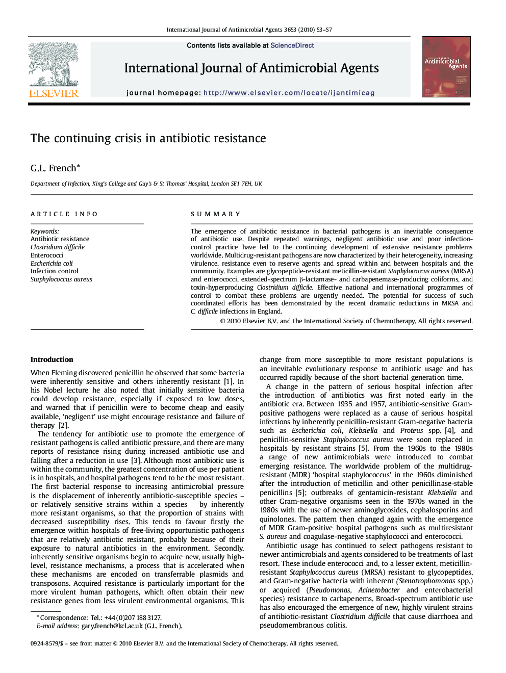 The continuing crisis in antibiotic resistance