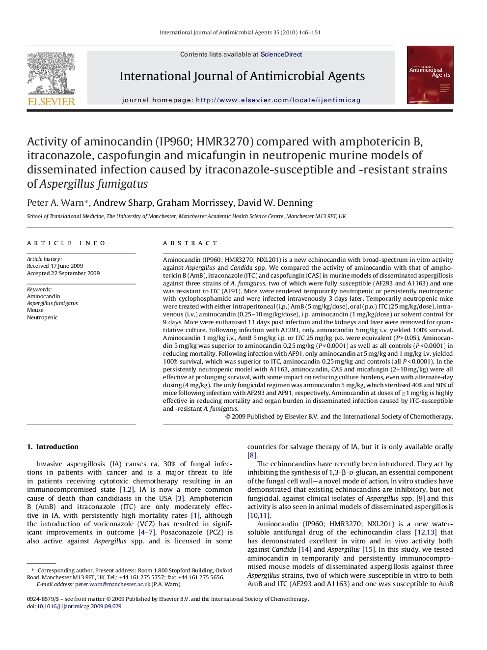 Activity of aminocandin (IP960; HMR3270) compared with amphotericin B, itraconazole, caspofungin and micafungin in neutropenic murine models of disseminated infection caused by itraconazole-susceptible and -resistant strains of Aspergillus fumigatus