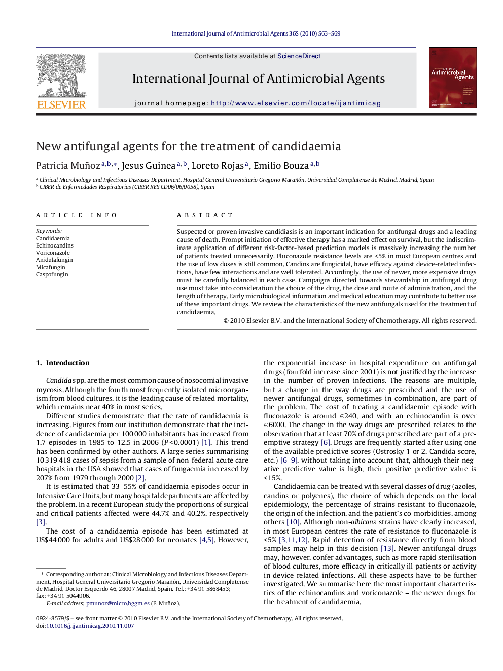 New antifungal agents for the treatment of candidaemia