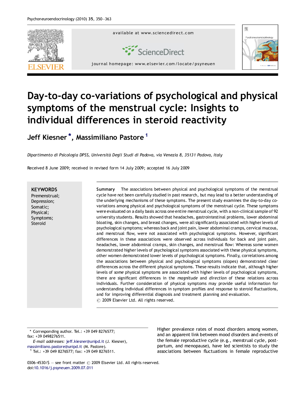 Day-to-day co-variations of psychological and physical symptoms of the menstrual cycle: Insights to individual differences in steroid reactivity