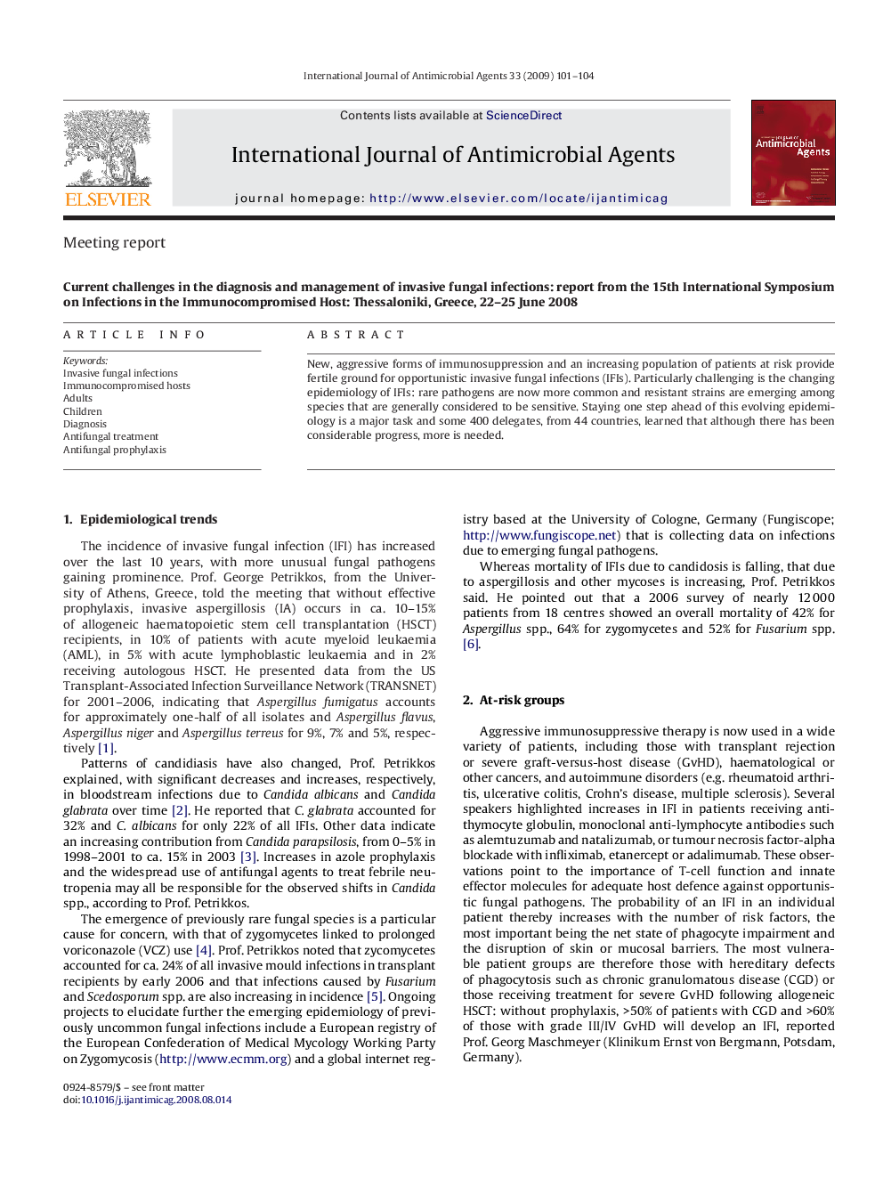 Current challenges in the diagnosis and management of invasive fungal infections: report from the 15th International Symposium on Infections in the Immunocompromised Host: Thessaloniki, Greece, 22–25 June 2008