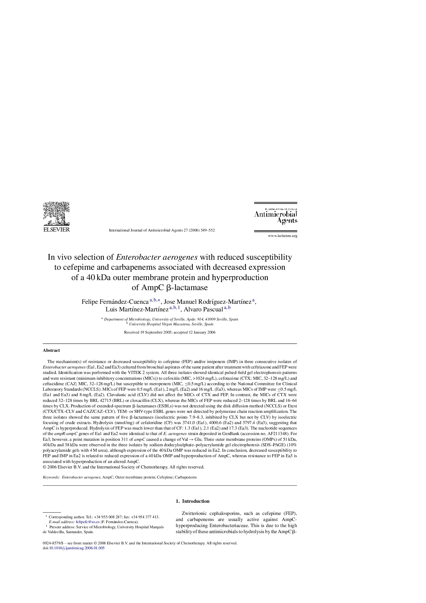 عکس صفحه اول مقاله: In vivo selection of Enterobacter aerogenes with reduced susceptibility to cefepime and carbapenems associated with decreased expression of a 40 kDa outer membrane protein and hyperproduction of AmpC β-lactamase In vivo selection of Enterobacter aerogenes with reduced susceptibility to cefepime and carbapenems associated with decreased expression of a 40 kDa outer membrane protein and hyperproduction of AmpC β-lactamase