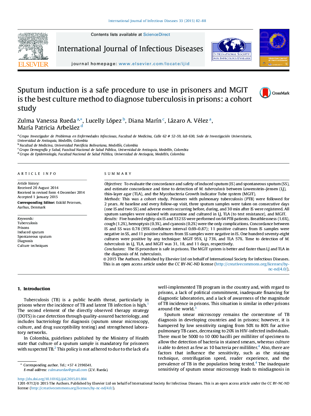 Sputum induction is a safe procedure to use in prisoners and MGIT is the best culture method to diagnose tuberculosis in prisons: a cohort study