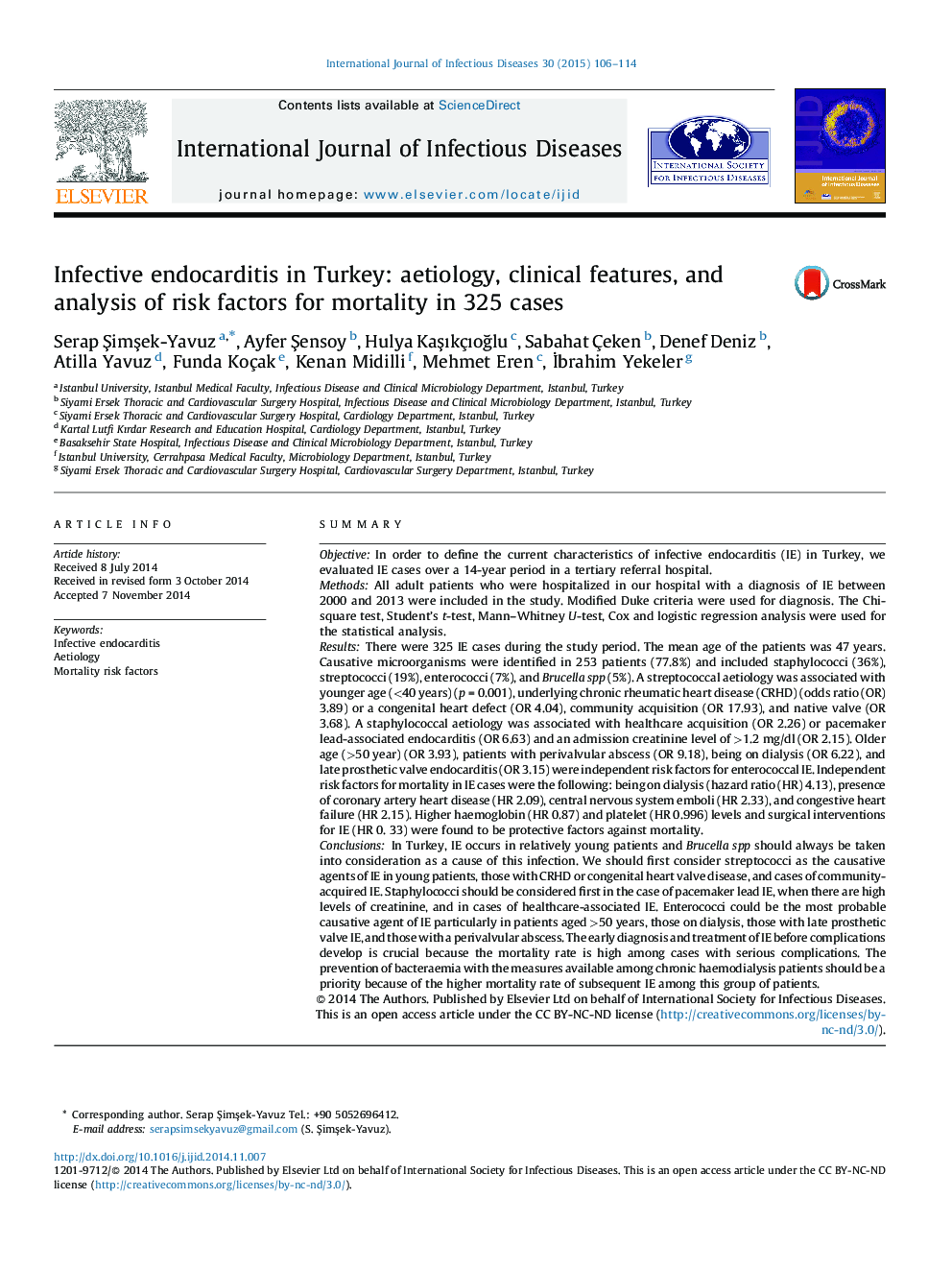 اندوکاردیت عفونی در ترکیه: علل تخریب، ویژگی های بالینی و تجزیه و تحلیل عوامل خطر مرگ و میر در 325 مورد 