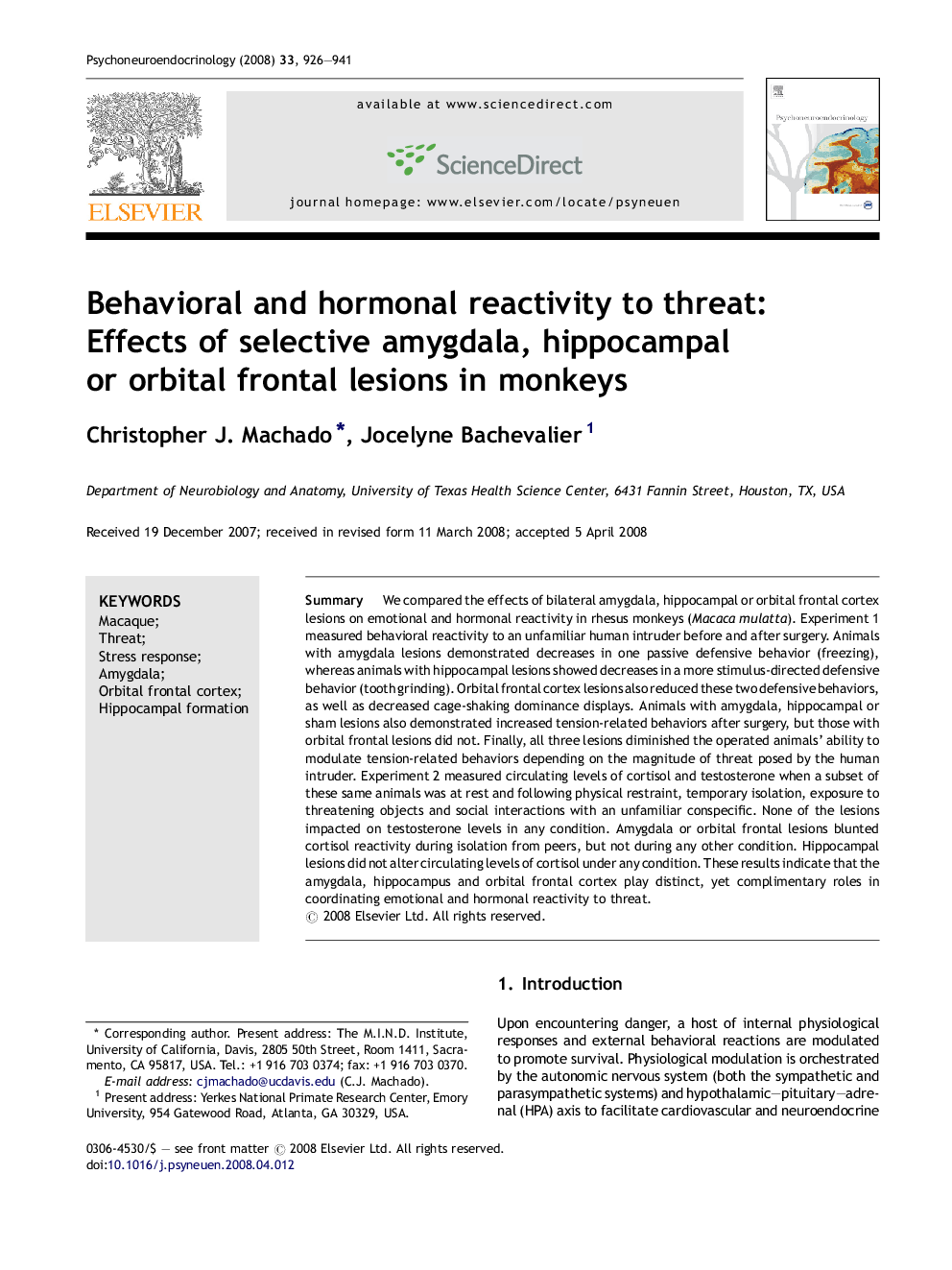 Behavioral and hormonal reactivity to threat: Effects of selective amygdala, hippocampal or orbital frontal lesions in monkeys