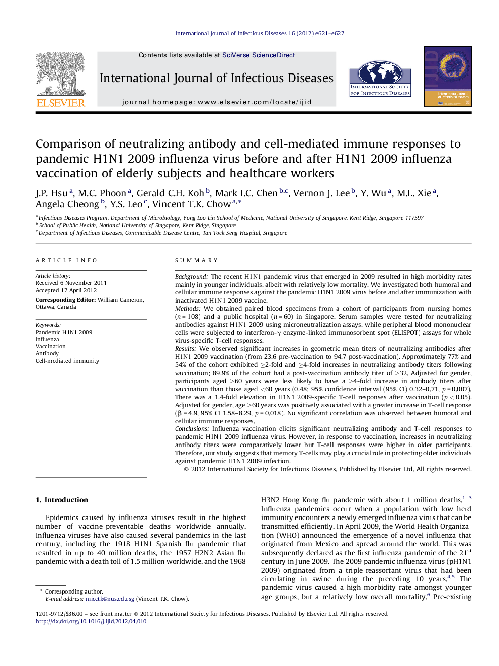 Comparison of neutralizing antibody and cell-mediated immune responses to pandemic H1N1 2009 influenza virus before and after H1N1 2009 influenza vaccination of elderly subjects and healthcare workers