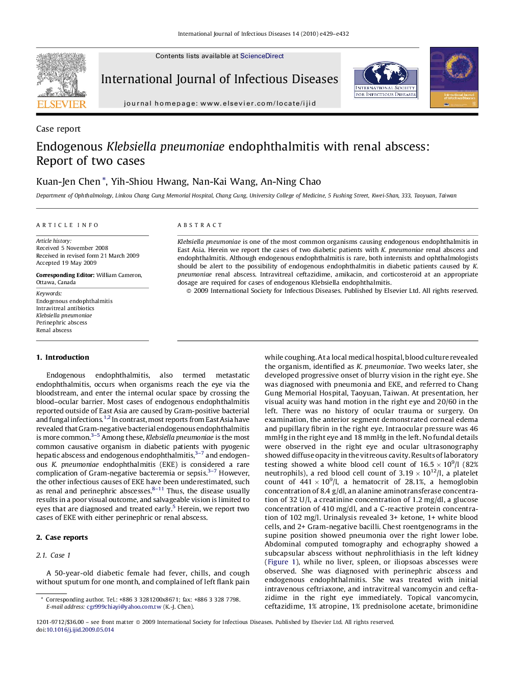 Endogenous Klebsiella pneumoniae endophthalmitis with renal abscess: Report of two cases