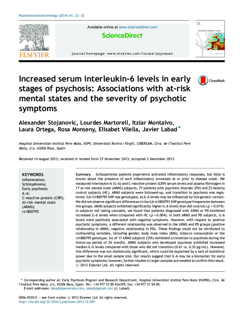 Increased serum interleukin-6 levels in early stages of psychosis: Associations with at-risk mental states and the severity of psychotic symptoms