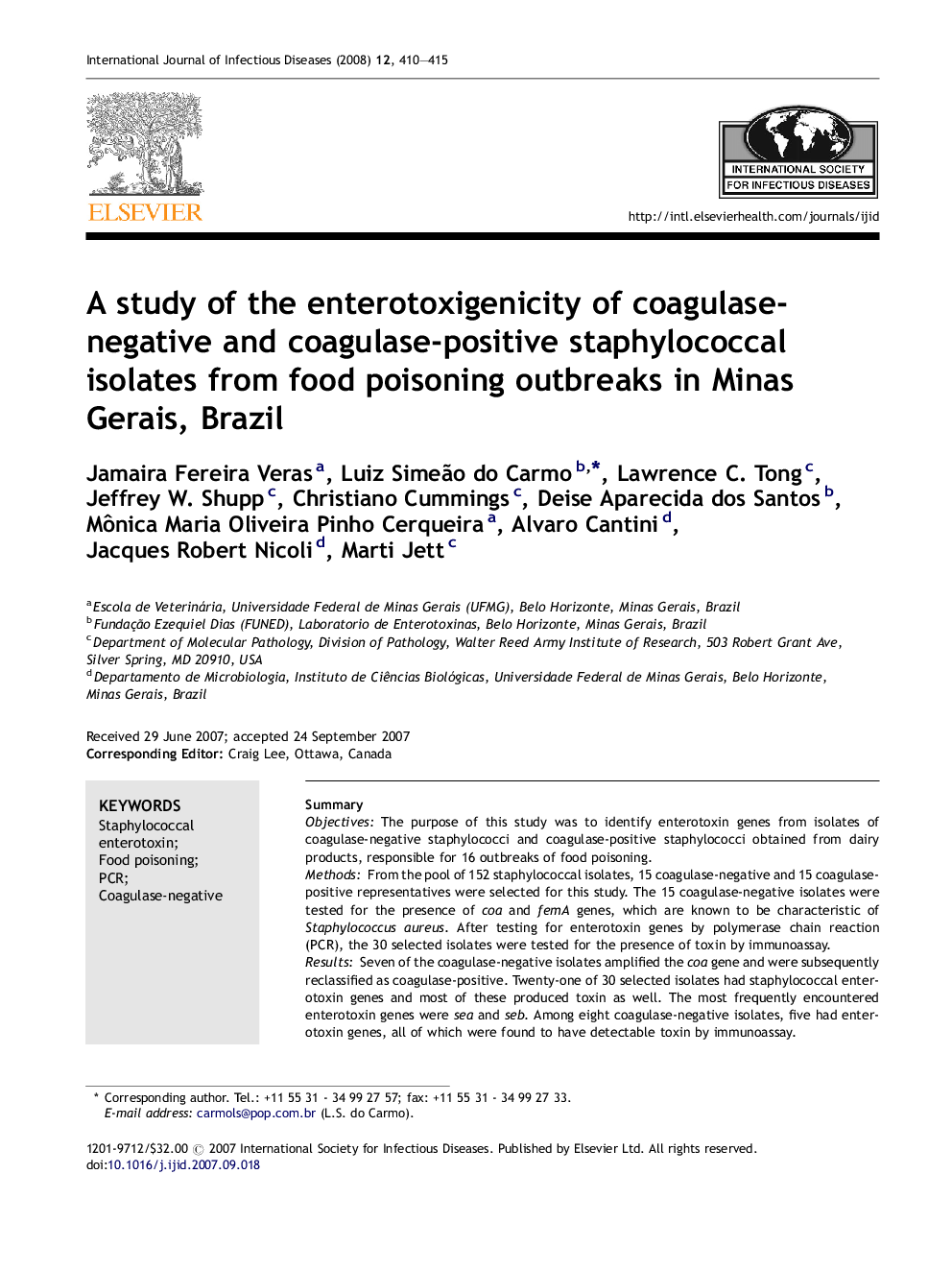 A study of the enterotoxigenicity of coagulase-negative and coagulase-positive staphylococcal isolates from food poisoning outbreaks in Minas Gerais, Brazil