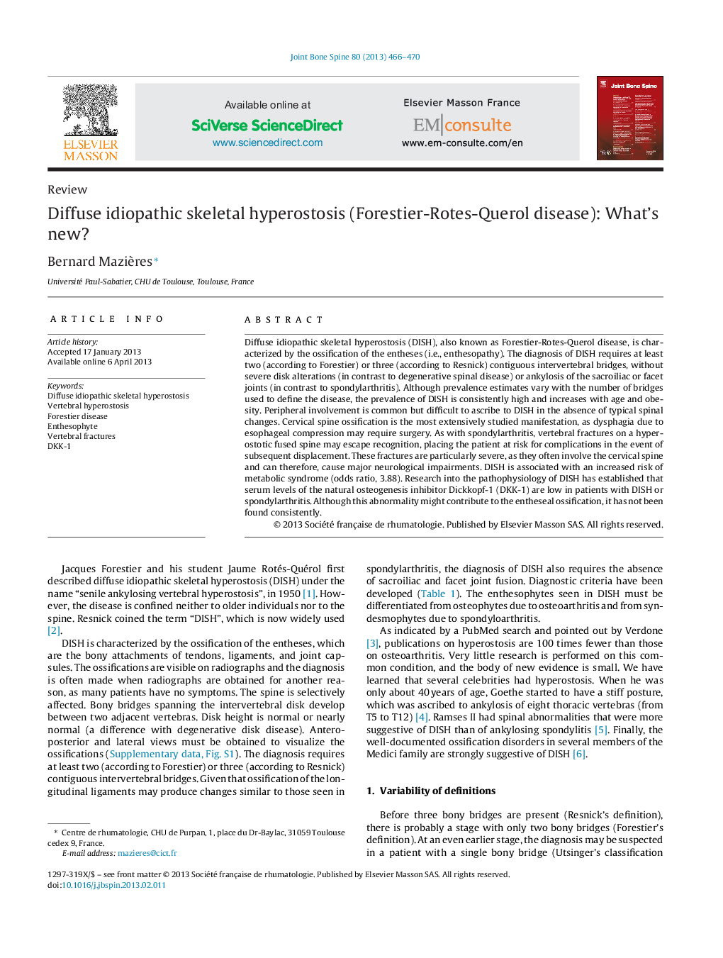 Diffuse idiopathic skeletal hyperostosis (Forestier-Rotes-Querol disease): What's new?