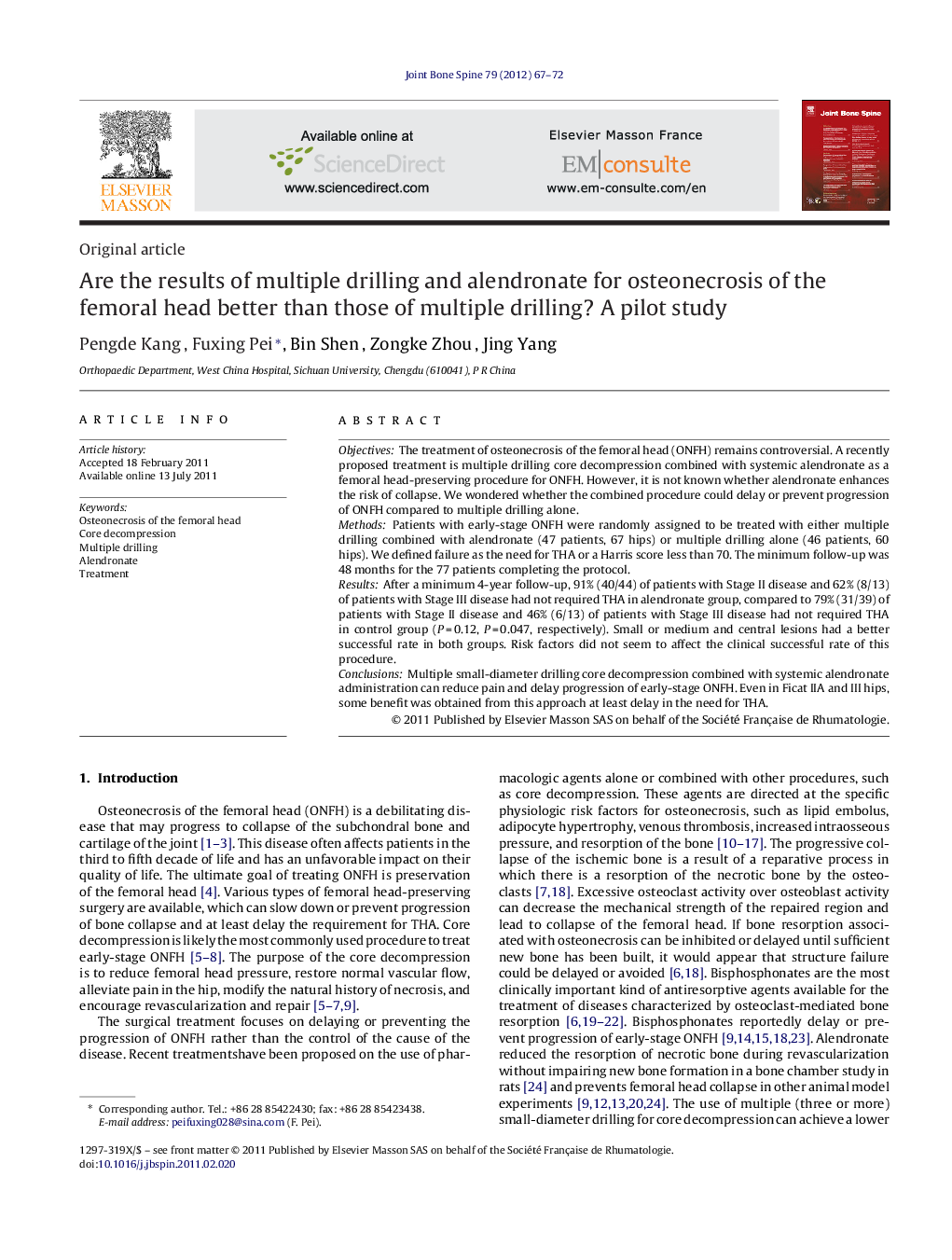 Are the results of multiple drilling and alendronate for osteonecrosis of the femoral head better than those of multiple drilling? A pilot study