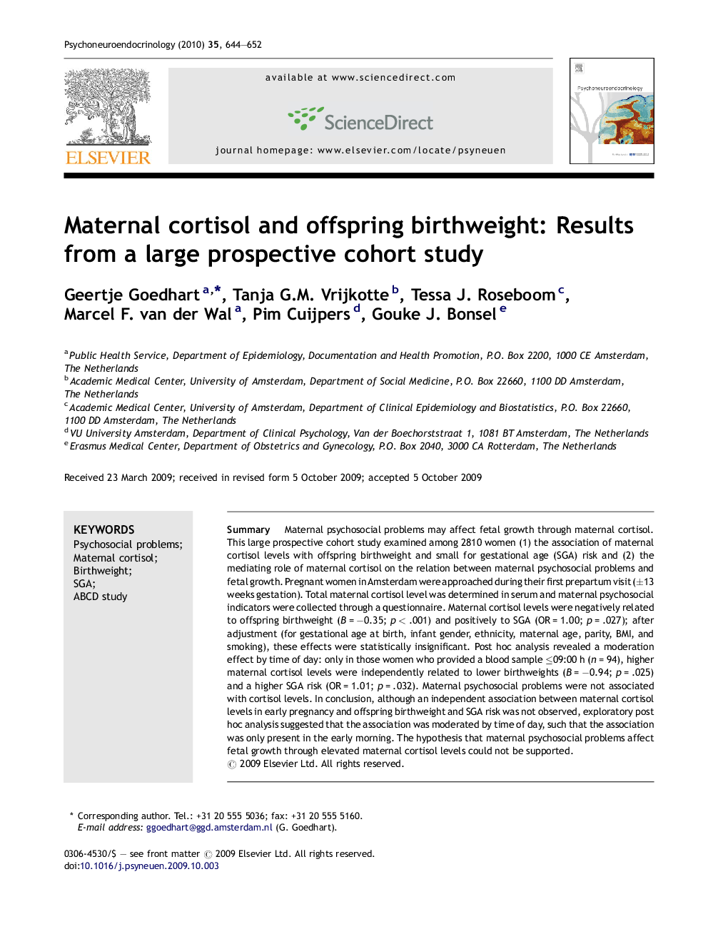 Maternal cortisol and offspring birthweight: Results from a large prospective cohort study