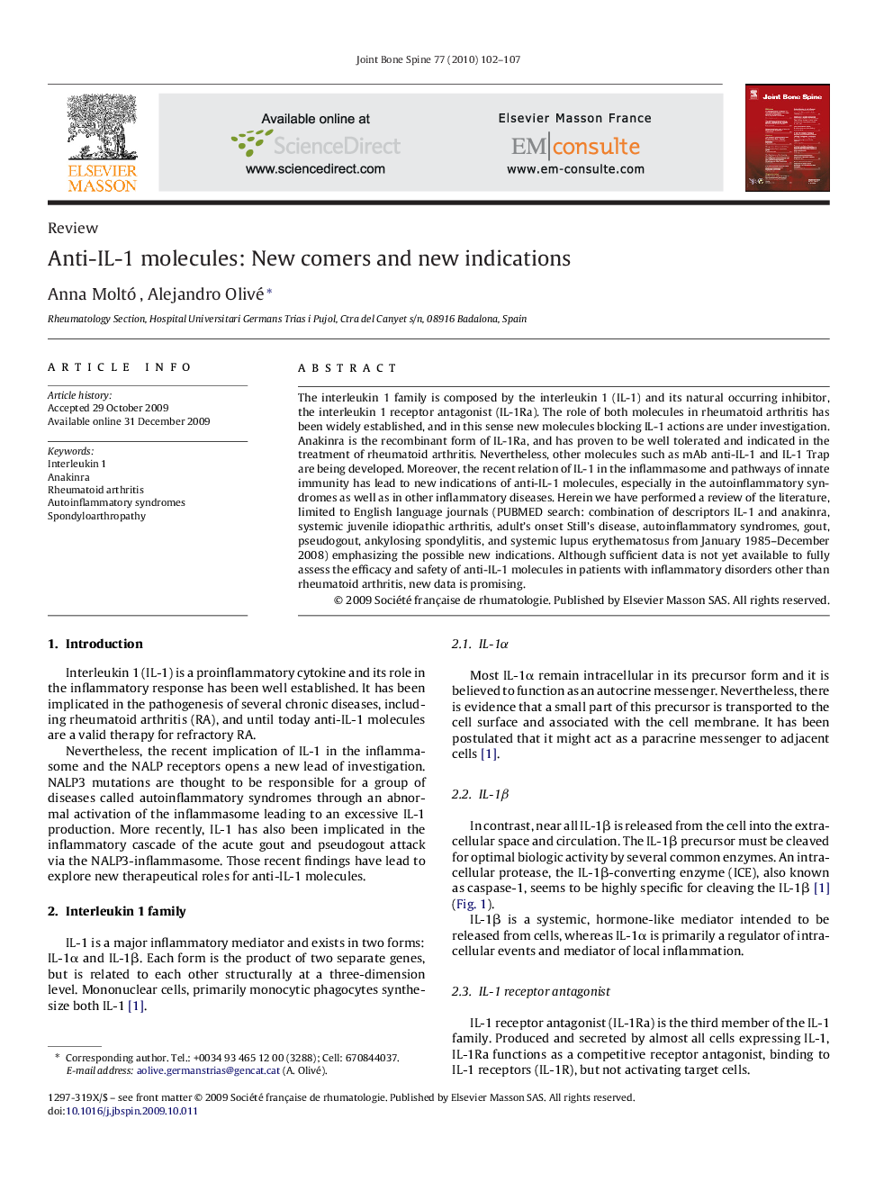 Anti-IL-1 molecules: New comers and new indications