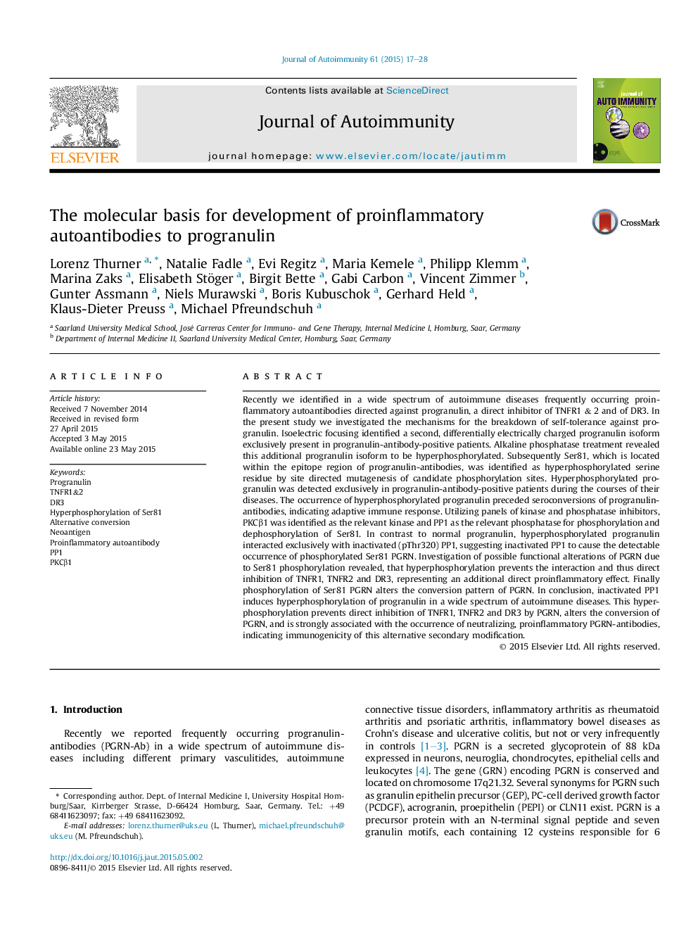 The molecular basis for development of proinflammatory autoantibodies to progranulin