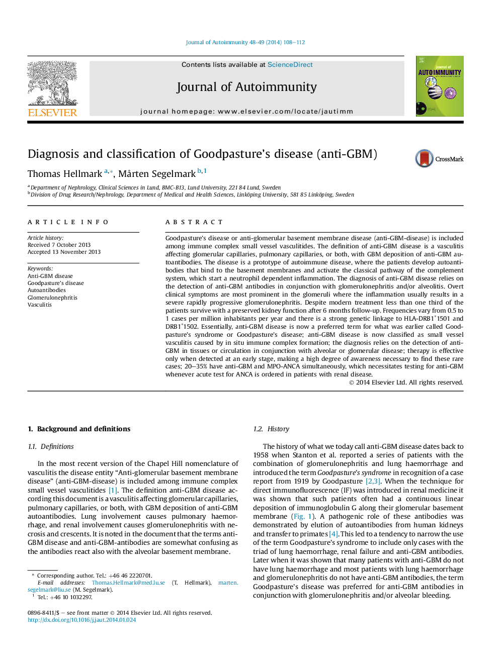 Diagnosis and classification of Goodpasture's disease (anti-GBM)