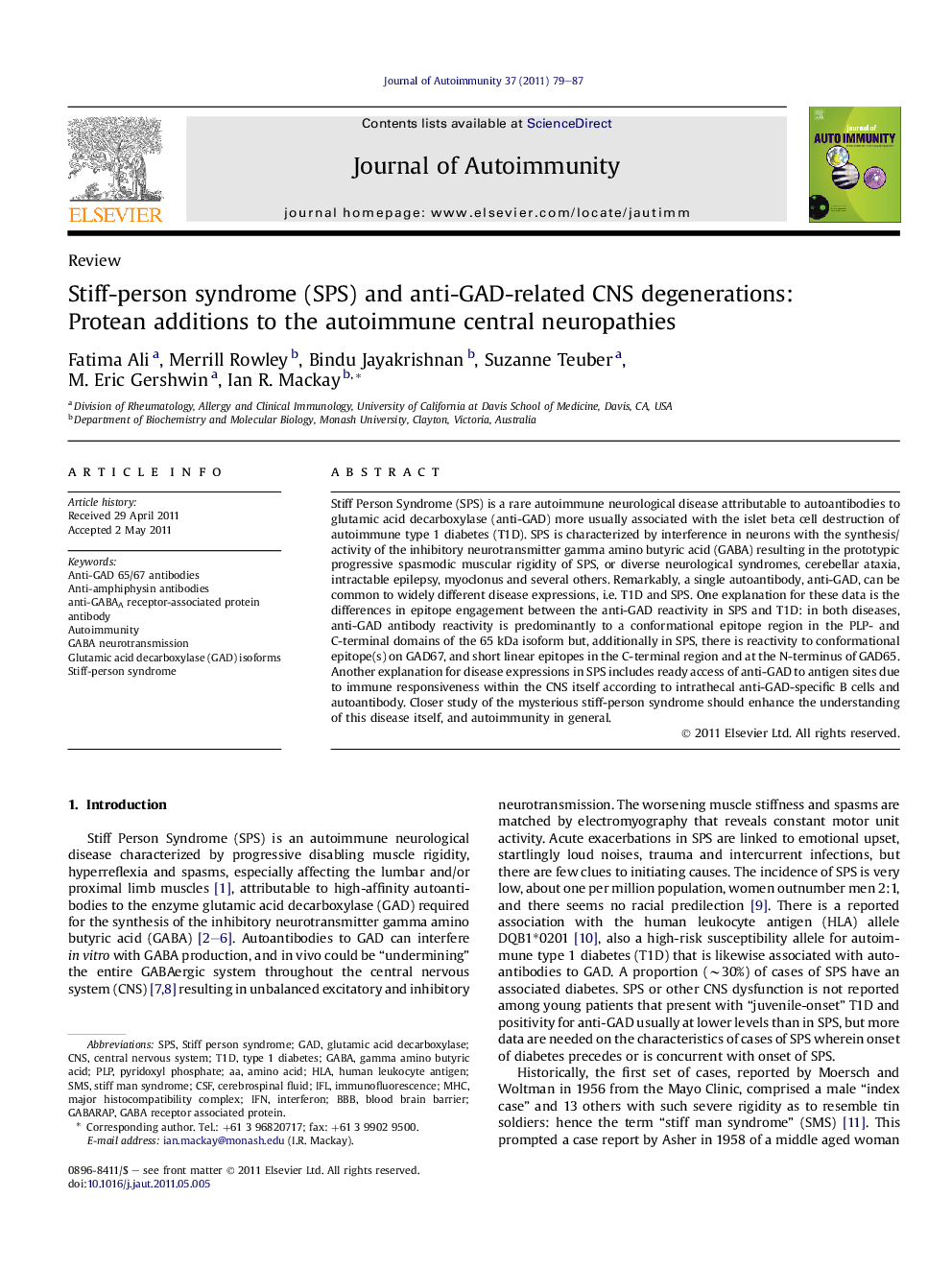 Stiff-person syndrome (SPS) and anti-GAD-related CNS degenerations: Protean additions to the autoimmune central neuropathies