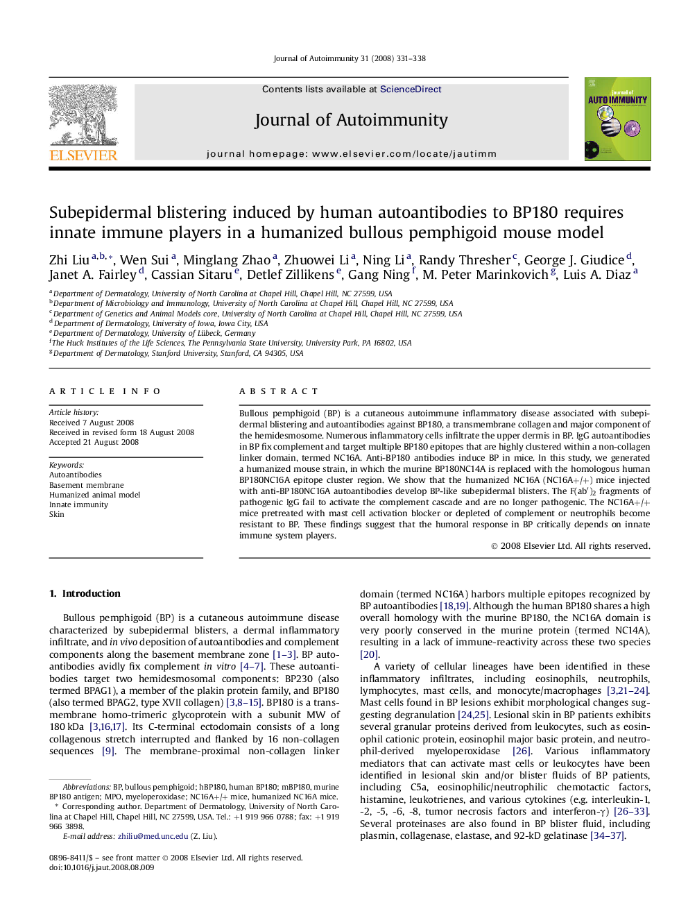 Subepidermal blistering induced by human autoantibodies to BP180 requires innate immune players in a humanized bullous pemphigoid mouse model