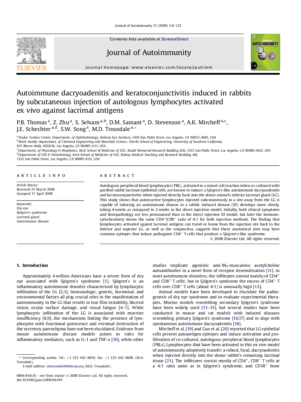 Autoimmune dacryoadenitis and keratoconjunctivitis induced in rabbits by subcutaneous injection of autologous lymphocytes activated ex vivo against lacrimal antigens