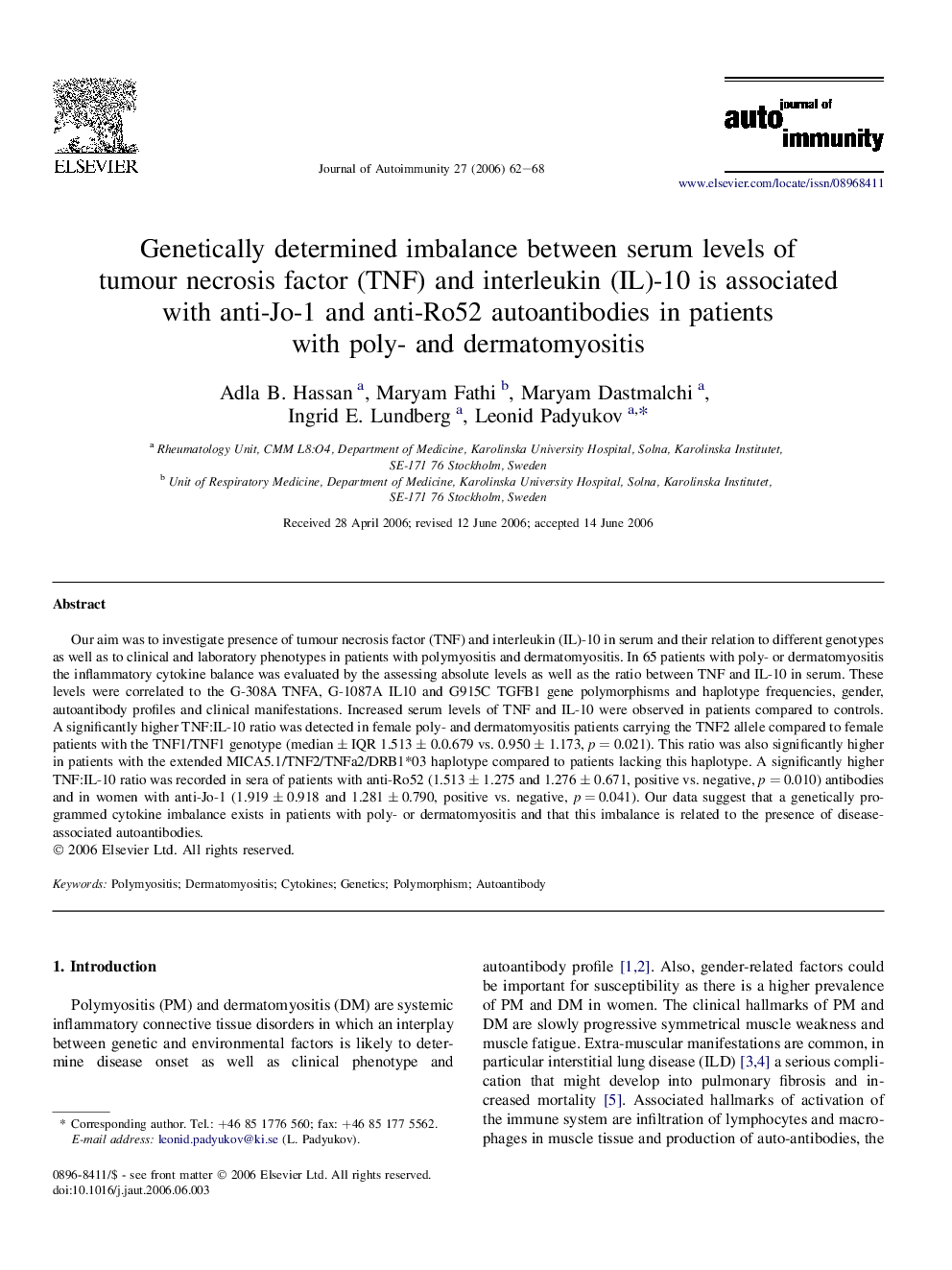 Genetically determined imbalance between serum levels of tumour necrosis factor (TNF) and interleukin (IL)-10 is associated with anti-Jo-1 and anti-Ro52 autoantibodies in patients with poly- and dermatomyositis