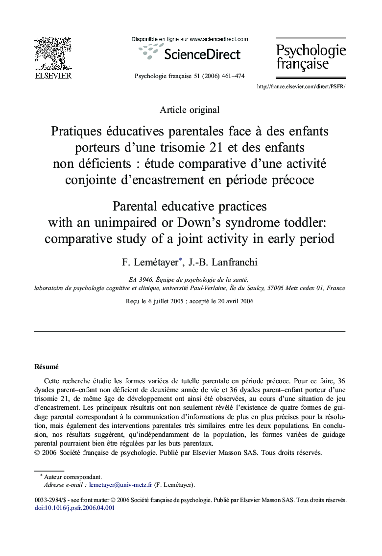 Pratiques éducatives parentales face à des enfants porteurs d'une trisomie 21 et des enfants non déficients : étude comparative d'une activité conjointe d'encastrement en période précoce