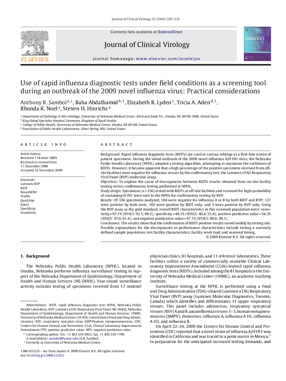 Use of rapid influenza diagnostic tests under field conditions as a screening tool during an outbreak of the 2009 novel influenza virus: Practical considerations