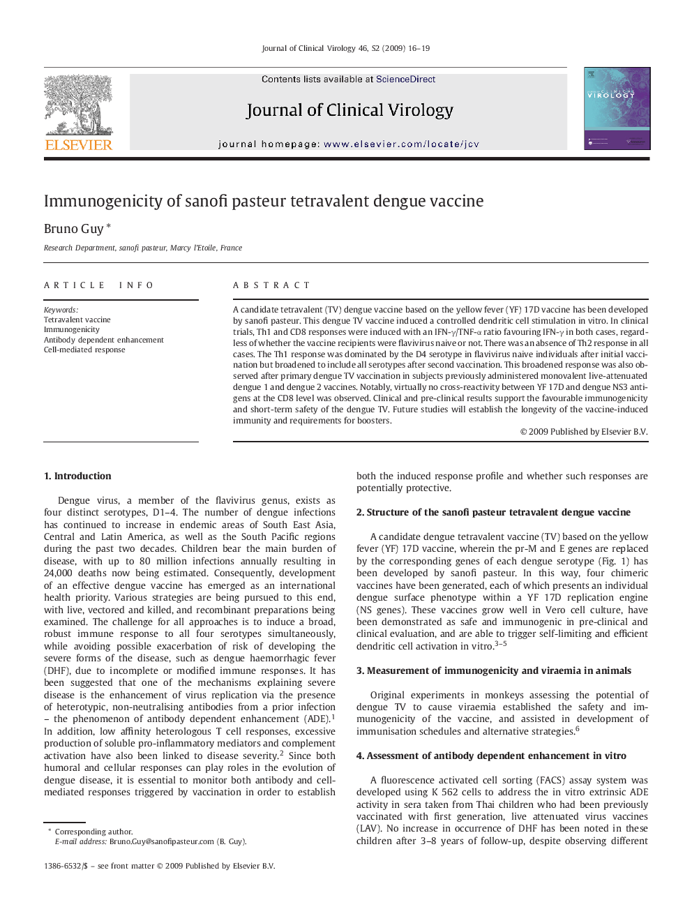 Immunogenicity of sanofi pasteur tetravalent dengue vaccine