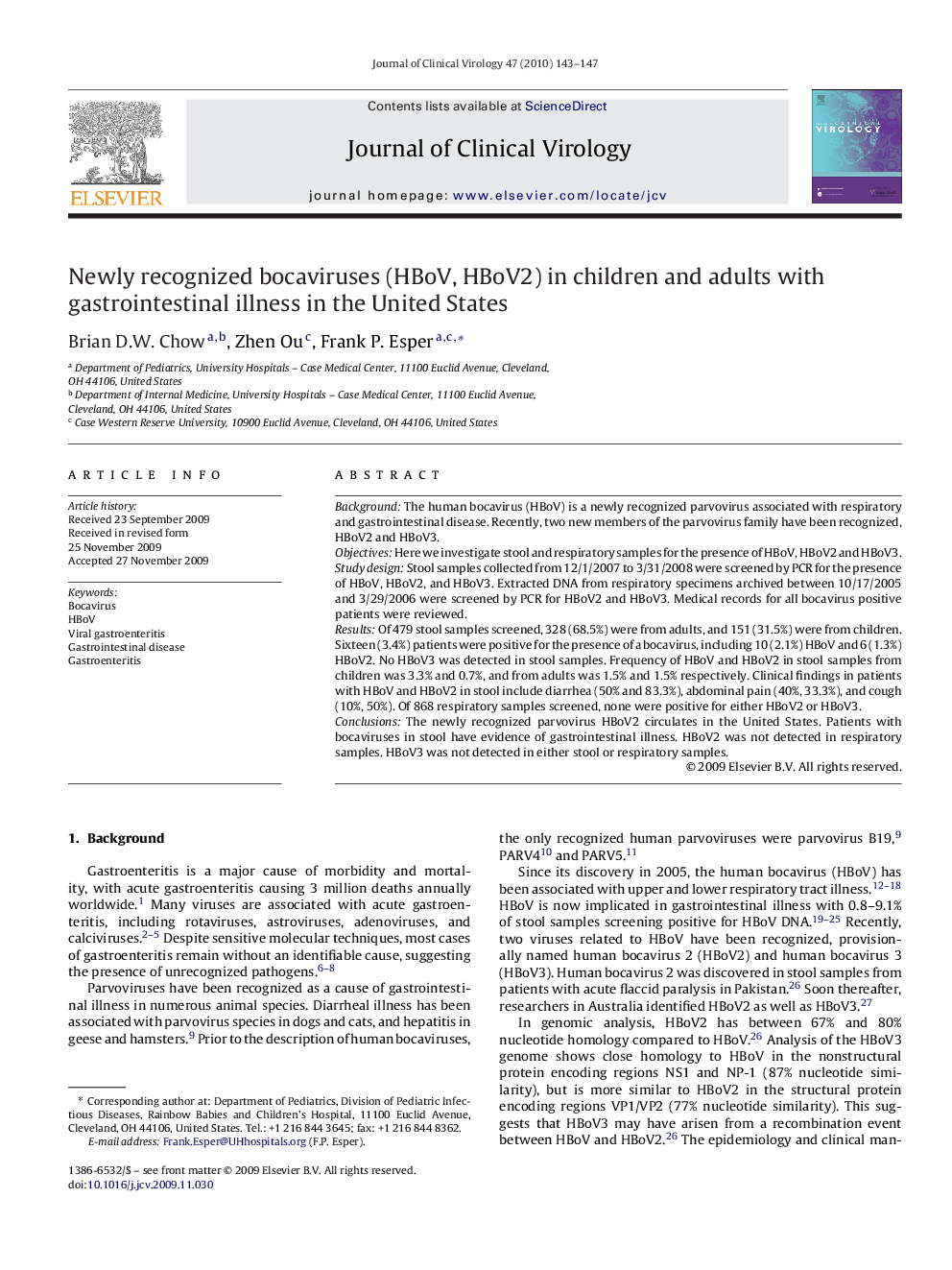 Newly recognized bocaviruses (HBoV, HBoV2) in children and adults with gastrointestinal illness in the United States