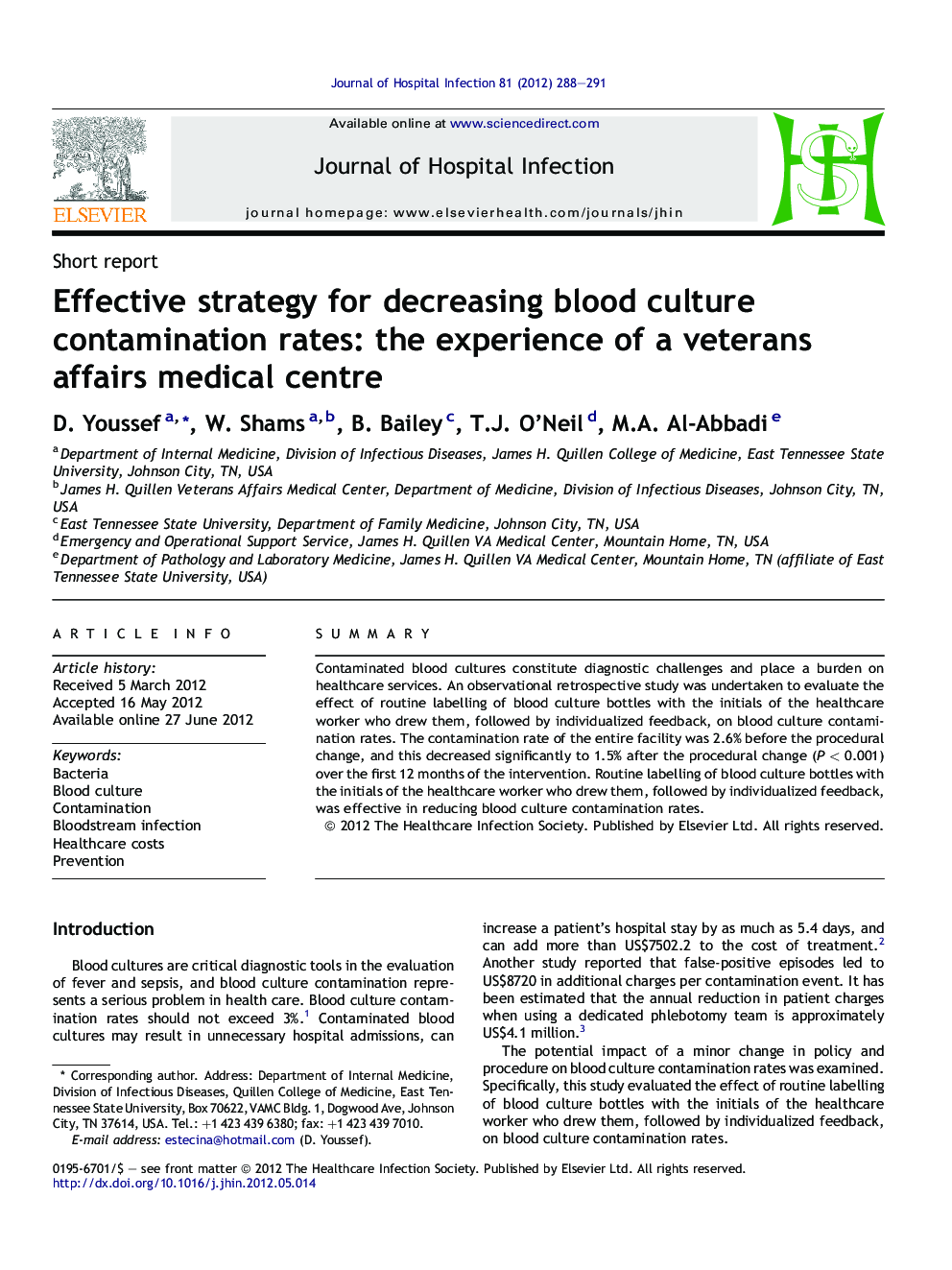 Effective strategy for decreasing blood culture contamination rates: the experience of a veterans affairs medical centre