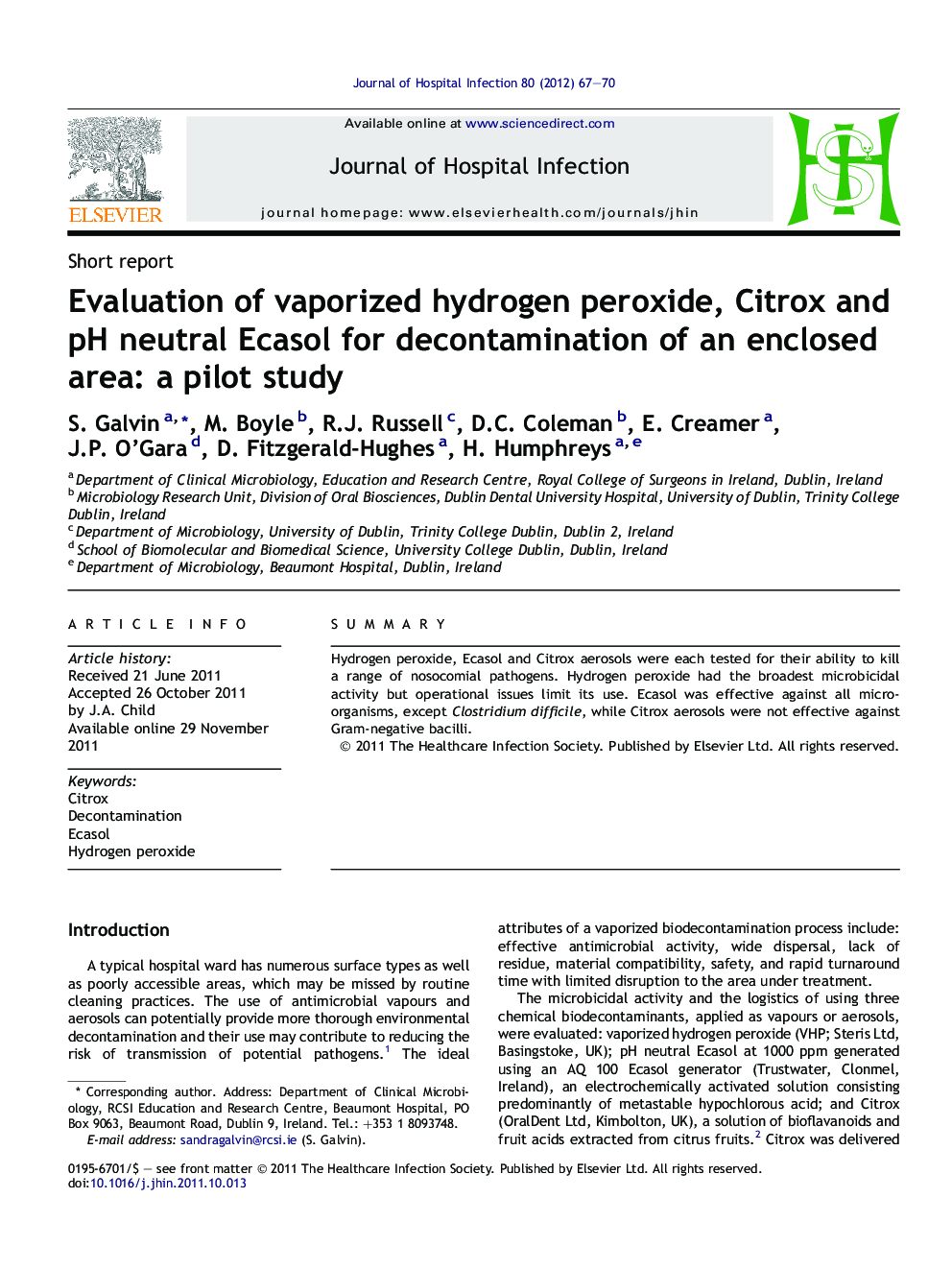 Evaluation of vaporized hydrogen peroxide, Citrox and pH neutral Ecasol for decontamination of an enclosed area: a pilot study