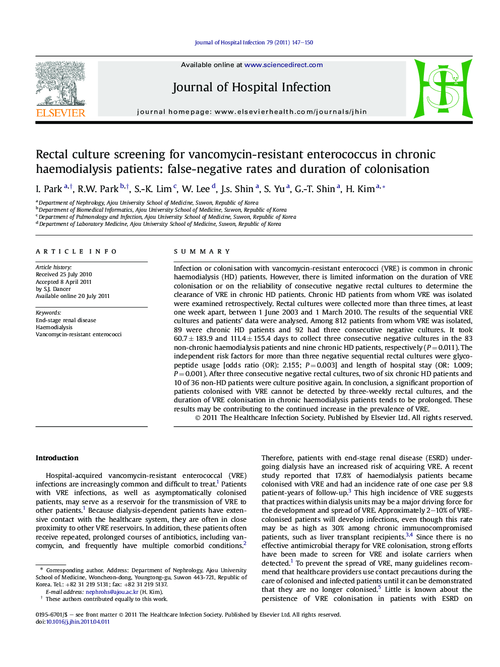 Rectal culture screening for vancomycin-resistant enterococcus in chronic haemodialysis patients: false-negative rates and duration of colonisation