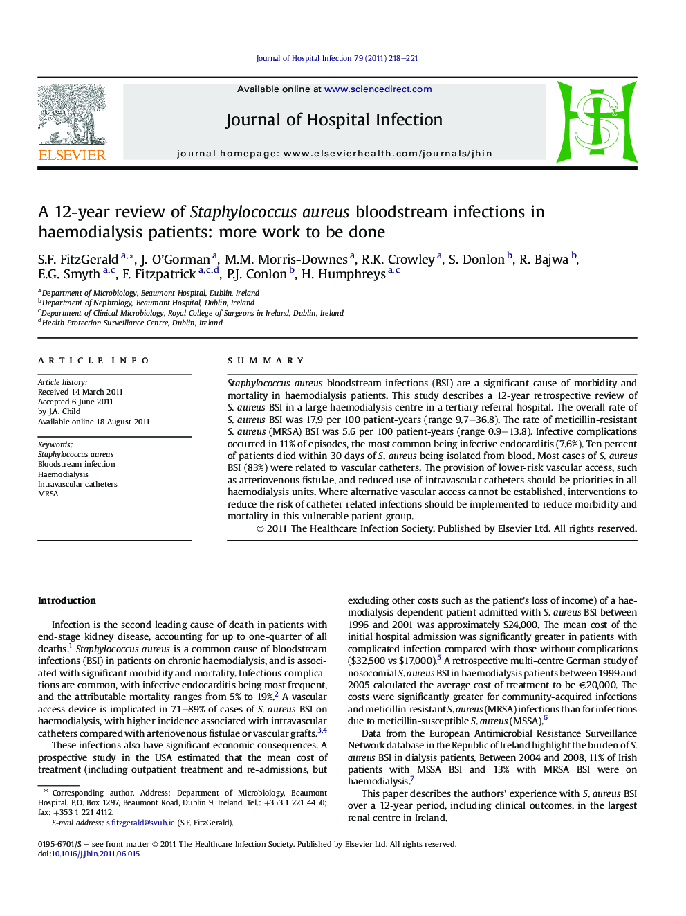 A 12-year review of Staphylococcus aureus bloodstream infections in haemodialysis patients: more work to be done