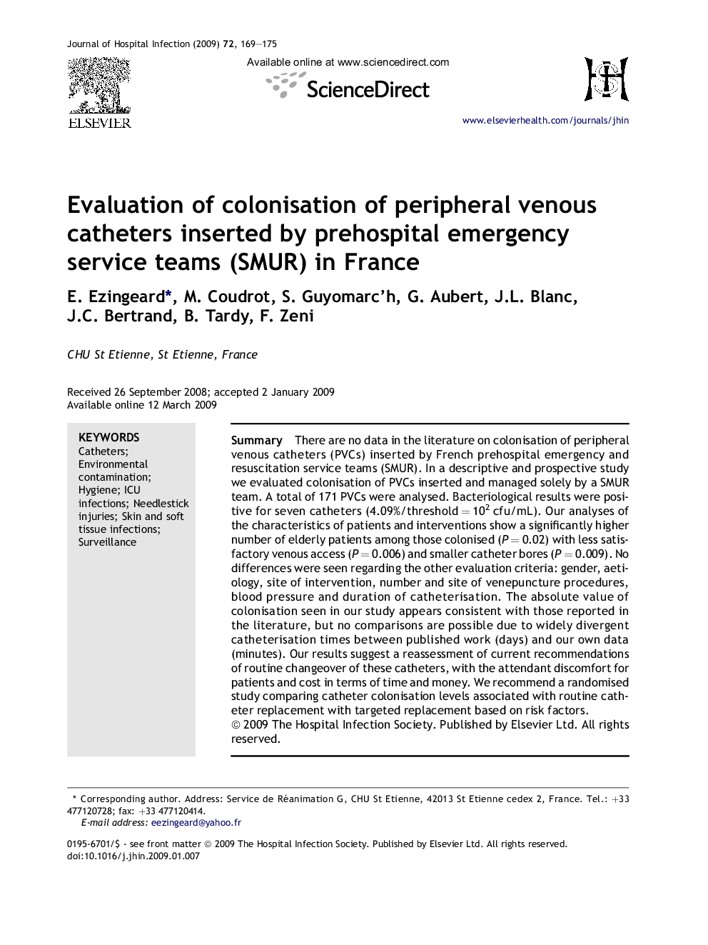 Evaluation of colonisation of peripheral venous catheters inserted by prehospital emergency service teams (SMUR) in France