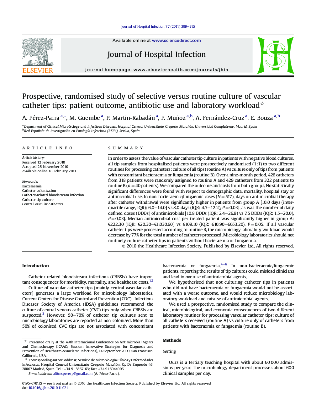 Prospective, randomised study of selective versus routine culture of vascular catheter tips: patient outcome, antibiotic use and laboratory workload