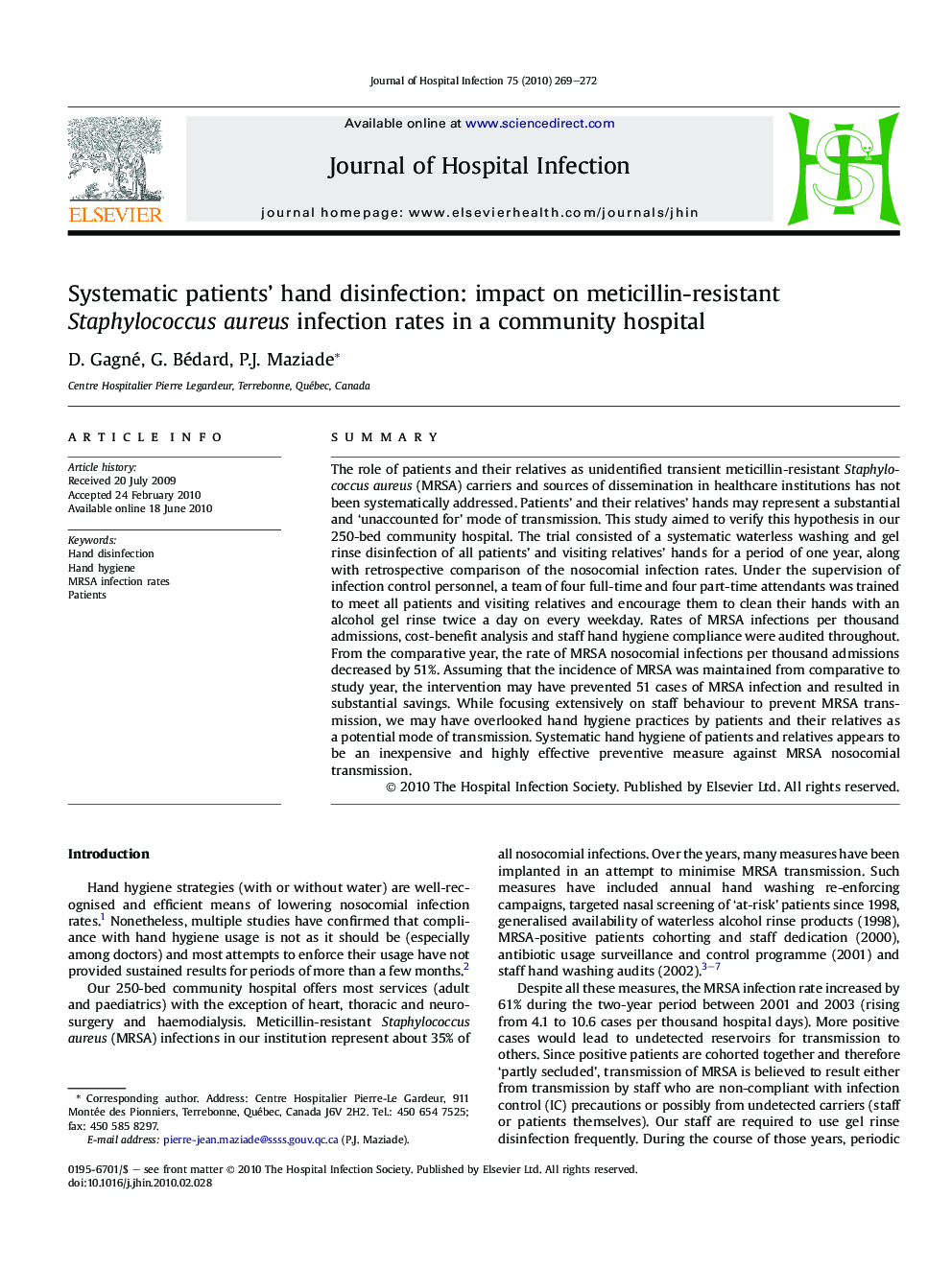 Systematic patients’ hand disinfection: impact on meticillin-resistant Staphylococcus aureus infection rates in a community hospital