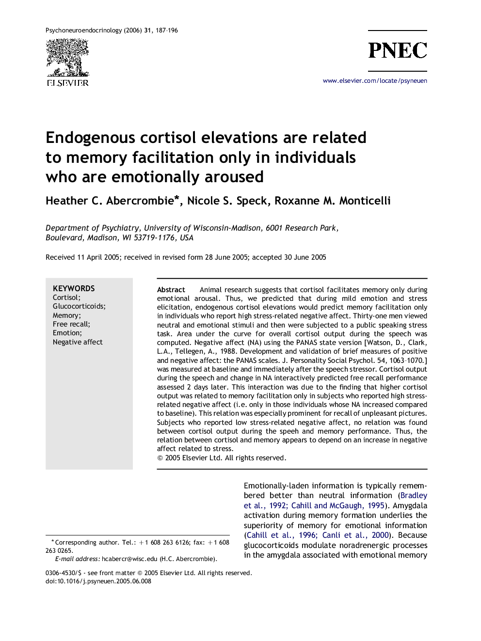 Endogenous cortisol elevations are related to memory facilitation only in individuals who are emotionally aroused