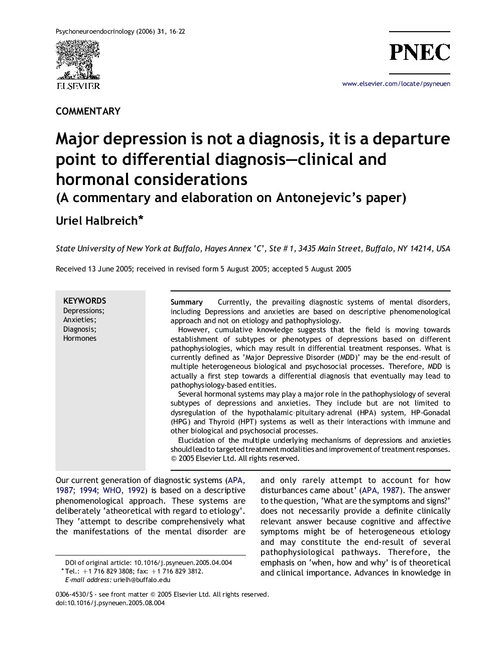 Major depression is not a diagnosis, it is a departure point to differential diagnosis—clinical and hormonal considerations: (A commentary and elaboration on Antonejevic's paper)