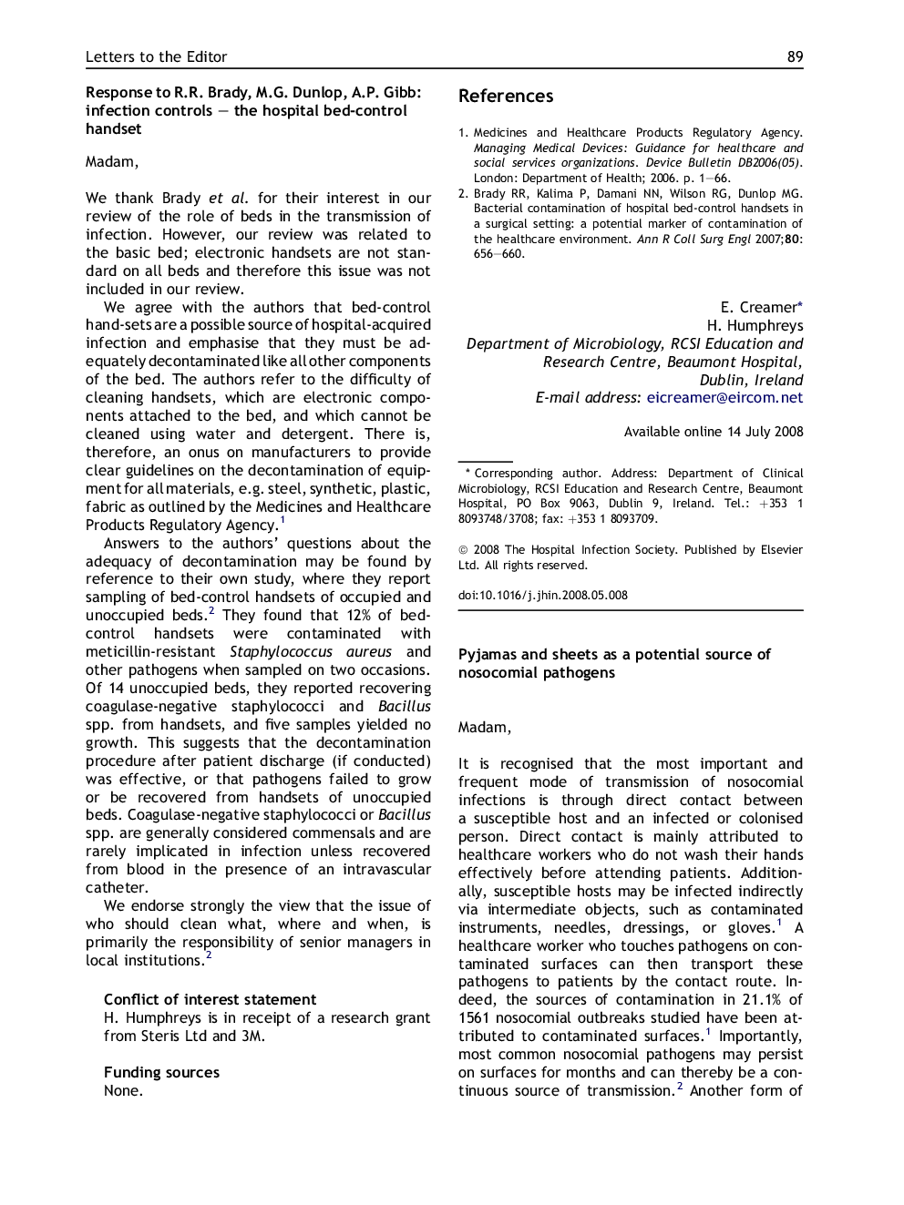 Pyjamas and sheets as a potential source of nosocomial pathogens