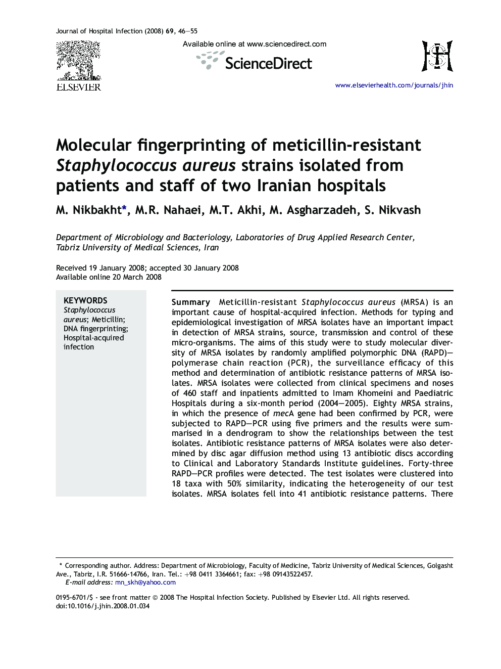 Molecular fingerprinting of meticillin-resistant Staphylococcus aureus strains isolated from patients and staff of two Iranian hospitals