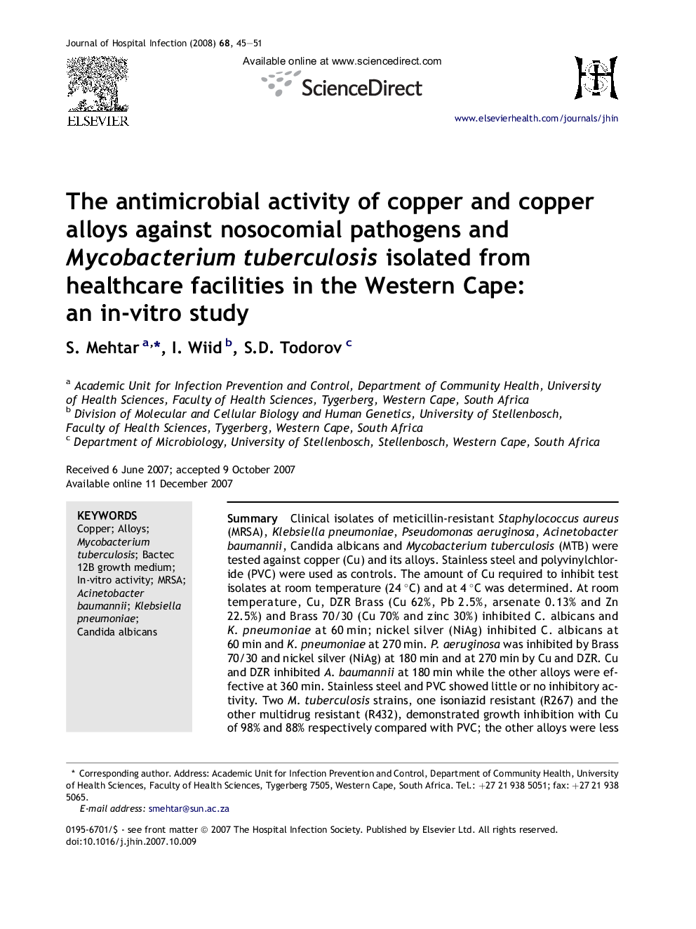 The antimicrobial activity of copper and copper alloys against nosocomial pathogens and Mycobacterium tuberculosis isolated from healthcare facilities in the Western Cape: an in-vitro study