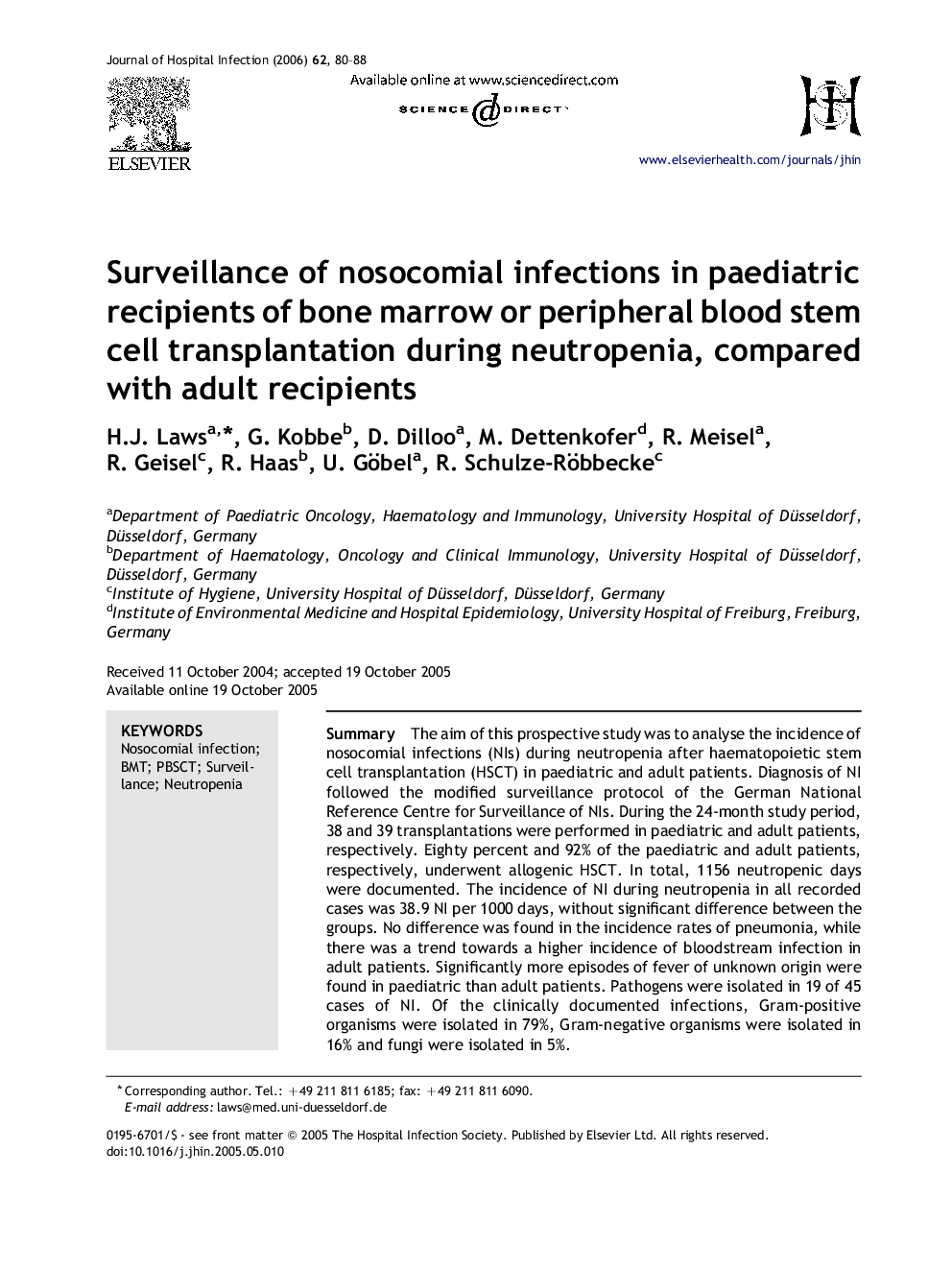 Surveillance of nosocomial infections in paediatric recipients of bone marrow or peripheral blood stem cell transplantation during neutropenia, compared with adult recipients