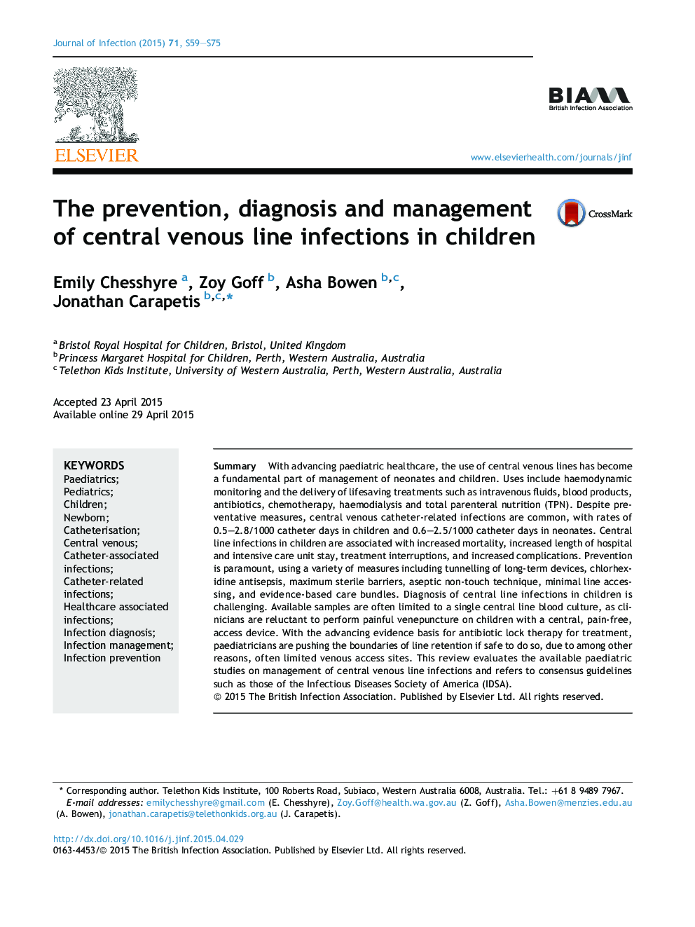 The prevention, diagnosis and management of central venous line infections in children