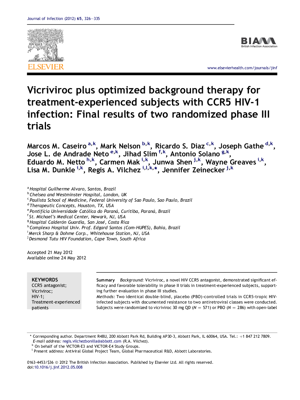 Vicriviroc plus optimized background therapy for treatment-experienced subjects with CCR5 HIV-1 infection: Final results of two randomized phase III trials